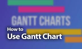 How To Use A Gantt Chart A Beginners Guide For 2019