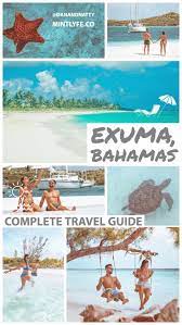 Plan The Ultimate Exuma Bahamas Vacation Bahamas Travel Bahamas Travel Guide Exuma Bahamas