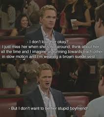 For The Longest Time How I Met Your Mother Funny How I Met Your Mother Pictures 22 Pics How I Met Your Mother Stupid Boyfriend Himym