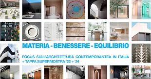 Supermostra24. Materia benessere equilibrio. L'architettura ...
