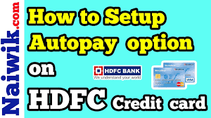It offers a wonderful cashless transaction while shopping. How To Setup Autopay Option On Your Hdfc Credit Card Automatically Pay Credit Card Bill Youtube