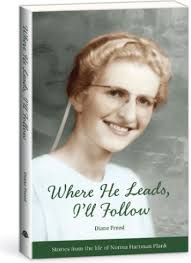 Where He Leads, I'll Follow