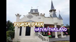 Pruksa Park Hatyai Thailand Youtube