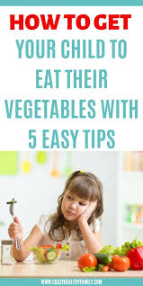Help Me My Child Won T Eat Vegetables Savvy Money Moms Vegetable Recipes For Kids Healthy Kids Kids Vegetables