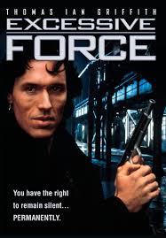 Amazon.com: Excessive Force : Jon Hess, Thomas Ian Griffith, Lance  Henriksen, James Earl Jones, Tony Todd, Burt Young, Antoni Corone: Movies &  TV