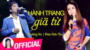 Thứ trưởng bộ nội vụ: Hanh Trang Gia Tá»« Ä'ao Anh ThÆ° TrÆ°á»ng VÅ© Nháº¡c Vang Háº£i Ngoáº¡i Audio Youtube