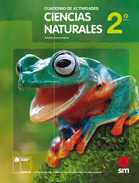 • reconozcan la ciencia y la tecnología como procesos en. Ciencias Naturales 2 Basico Cuaderno De Actividades Curriculum Nacional Mineduc Chile