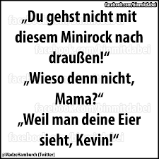 Ist Halt Ein Kevin Provokante Spruche Witzige Spruche Lustige Spruche