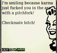 Pin By Kimberly Hughes Parker On Insults Quotes About Exes Funny Quotes About Exes Karma Quotes
