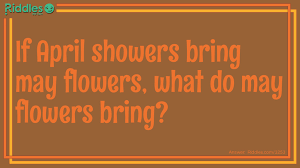 Check spelling or type a new query. May Flowers Riddles Com