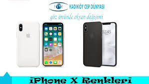 Iphone X Renkleri Iphone Renkler Cihaz
