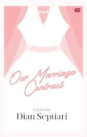 Our Marriage Contract Dian Septiari Di 2020 Novel Membaca