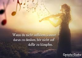 Hör Nicht Auf Dafür Zu Kämpfen Motivationssprüche Leben