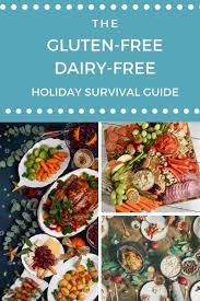 For more info on how we classify our lifestyle recipes and for more information on how to plan your meals please see our special diets guidance. Gluten Free Dairy Free Diet Your Holiday Survival Guide