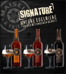 Maisel Friends Signature Craftbeer Edelbiere Aus Der Brauerei Gebr Maisel Aus Bayreuth Bier Bierflaschen Brauerei