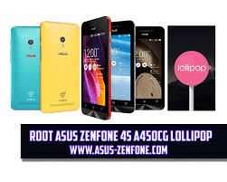Windows os with a pc/laptop. How To Root Asus Zenfone 4s 4 5 T00q A450cg Lollipop Asus Zenfone Blog News Tips Tutorial Download And Rom