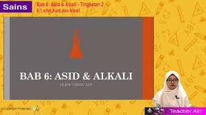 * to understand that an alkali reacts with an acid to cancel it out. F2 Sc 06 01 Sifat Asid Dan Alkali My E Tuition