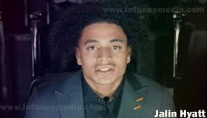 Jalin Hyatt Net worth, Age, Height, Family, Facts & More [2023]