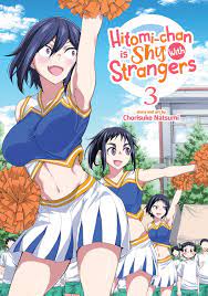 Hitomi-chan is Shy With Strangers Vol. 3 Manga eBook by Chorisuke Natsumi -  EPUB Book | Rakuten Kobo 9781685791414