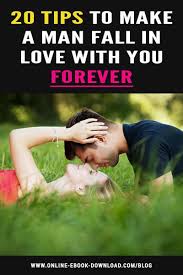 Learn How To Make A Man Fall In Love With You Forever Make Him Obsessed With You And Only You Whet Relationship Coach Dating Coach Dating Tips For Women