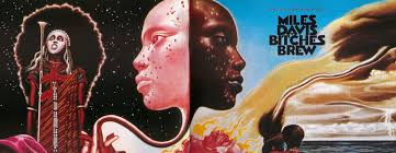 Why Miles Davis' 'Bitches Brew' Remains Such a Revolutionary Work