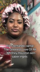 Tentando Cantar The Greatest Love Of All Sem Saber Inglês