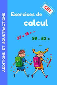 Technique de la soustraction en colonne sans retenue. Amazon Com Exercices De Calcul Ce1 Additions Et Soustractions Livre D Exercices De Maths Avec Corrections Pour Etre Fort En Mathematiques Methode Progressive Calculs Varies Maths Ce1 French Edition Ebook Lola