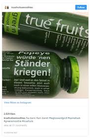 Die true fruits smoothie gründer checken marketing! Best Of True Fruits Flaschen Spruche Ein Saftladen Mit Lachgarantie