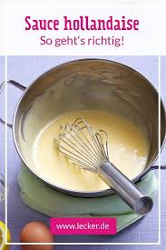 Make Hollandaise Sauce Yourself How It Works Delicious To Asparagus Or Other Vegetables There Is Simply Nothing Better Tha In 2020 Food Paleo Dessert Delicious