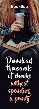 Download Thousands Of Ebooks Without Paying A Penny Join The Millions Of People Using Bookbub And Start Reading Today Ebooks Book Worth Reading Good Books
