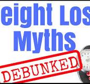 5 Biggest Weight Loss Myths Debunked by Scientific Studies