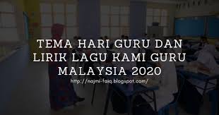 There is also a menu such as the pledge of teacher's day, teacher's day theme, video and teacher's day teacher's day # hariguru2016 twitter. Tema Hari Guru Dan Lirik Lagu Kami Guru Malaysia 2020