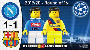 Napoli Vs Barcelona 1 1 Champions League 2019 20 All Goals Highlights Lego Football 25 02 2020 Lego Football Champions League Funny Games