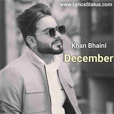Maybe you would like to learn more about one of these? Last December De Din Balliye Khan Bhaini Lyrics Status Download