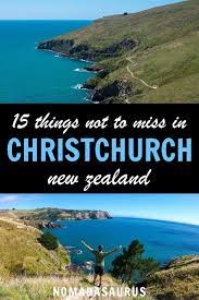 The 16 Best Things To Do In Christchurch 2021 Post New Zealand Travel Guide Nz Travel Oceania Travel