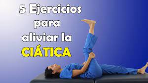 5 Ejercicios Para Aliviar La Ciatica Fisioterapia En Queretaro Youtube