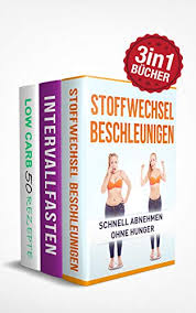 Willst du schnell abnehmen sind rezepte zum abnehmen aus unserer kostenlosen rezepte datenbank genau das richtige für dich. Stoffwechsel Beschleunigen Intervallfasten 50 Low Carb Rezepte Schnell Abnehmen Ohne Hunger 3in1 Buch Abnehmen Buch Box 2 Ebook Brachter Stunzer Anne Amazon De Kindle Shop