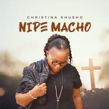 From many, you will say she has the passion for the lord as her music is so deeply based in the word. Key Bpm For Nipe Macho By Christina Shusho Tunebat