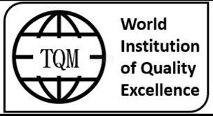 Tqm World Institution Of Quality Excellence In 2020 Excellence Process Improvement Institution