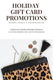 Holiday Gift Card Promotions Guide A Cotton Kandi Life Gift Card Promotions Holiday Gift Card Holiday Gifts