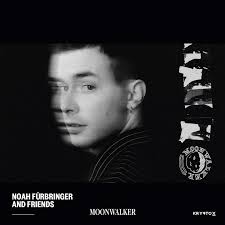NOAH FÜRBRINGER AND FRIENDS Moonwalker LP