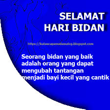Semoga memperoleh satu hari penuh dengan kebahagiaan dan satu (ucapan selamat ulang tahun untuk orang spesial yang membawa keceriaan di hatiku! Kata Ucapan Selamat Hari Bidan Terbaru Kata Ucapan