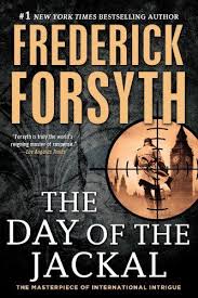 The Day Of The Jackal By Frederick Forsyth Https Www Amazon Com Dp B0081kz20e Ref Cm Sw R Pi Dp U X Frederick Forsyth Books To Read Before You Die Spy Novels