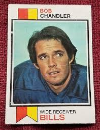Bob Chandler Buffalo Bills Wide Receiver Topps 1972