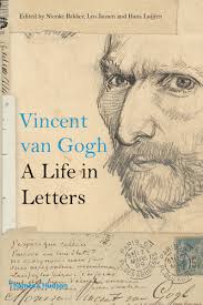Vincent van Gogh: A Life in Letters by Vincent van Gogh