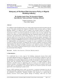 Builders' all risk an insurance policy for the construction industry. Pdf Adequacy Of Builders Risk Insurance Policy In Nigeria Building Industry Tai Arowojolu Alagwe Academia Edu