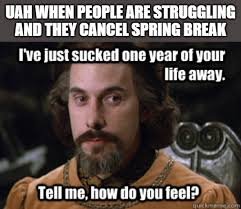 All templates/jack nicholson frozen (jack nicholson frozen , frozen , jack nicholson the shining )/meme: Can I Get An F In The Chat For Spring Break 2021 Uah