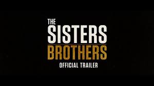 Do you like this video? The Sisters Brothers A Character Study Placed In A Western Guest Review