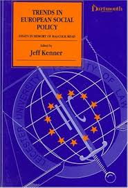 Amazon.com: Trends in European Social Policy: Essays in Memory of Malcolm  Mead: 9781855217041: Kenner, Jeff: Libros