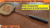 But i changed the gutting to 27 lbs with bg 66 ultimax, and next day, i. Yonex Nanoray Light 18i Badminton Racket Unboxing And Review Full Graphite Racket Nanoray Youtube
